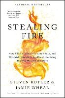 Portada de Stealing Fire: The Secret Revolution in Altered States