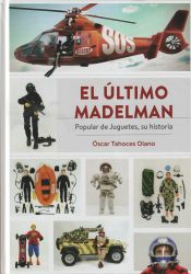 Portada de El último madelman. Popular de juguetes, su historia