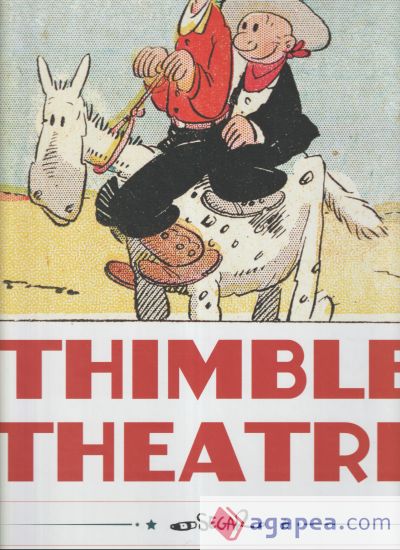 Thimble Theatre. Edicion En Castellano. Seleccion De Planchas Dominicales (1925-1930)