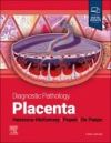 DIAGNOSTIC PATHOLOGY:PLACENTA.(3RD EDITION)