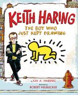 Portada de Keith Haring: The Boy Who Just Kept Drawing