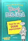 DIARI D'UNA PENJADA - COM FER UN DIARI SUPERPENJAT