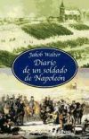 DIARIO DE UN SOLDADO DE NAPOLEÓN