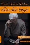 DIAS LARGOS, LOS