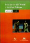 DICC. DEL TEATRE A LES ILLES BALEARS VOL. II (P-Z)