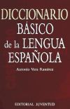 DICCIONARIO BASICO DE LA LENGUA ESPAÑOLA