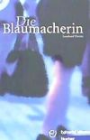 DIE BLAUMACHERIN Libro+CD-Audio