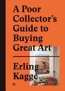 Portada de A Poor Collector's Guide to Buying Great Art