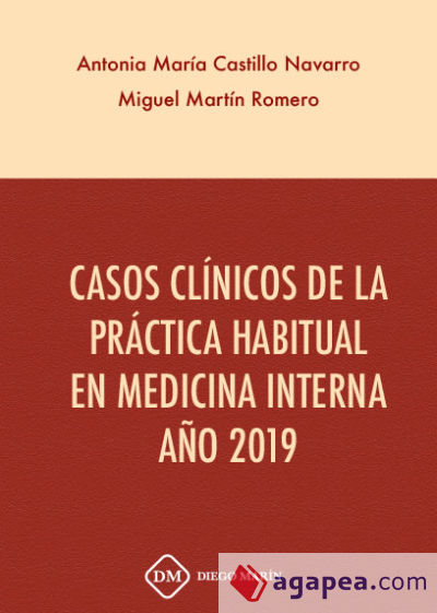 CASOS CLINICOS DE LA PRACTICA HABITUAL EN MEDICINA INTERNA AÑO 2019 VOLUMEN 2