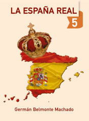 Portada de LA ESPAÑA REAL 5