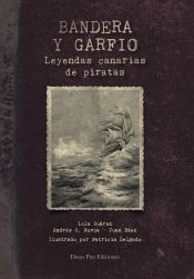 Portada de bandera y garfio. leyendas canarias de piratas