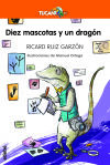 DIEZ MASCOTAS Y UN DRAGÓN