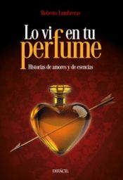 Portada de Lo vi en tu perfumes