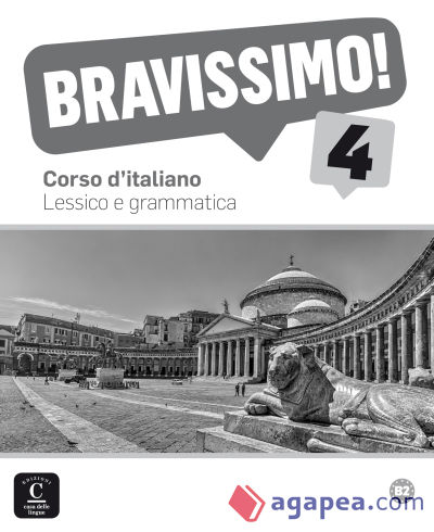 Bravissimo! 4 Lessico e grammatica