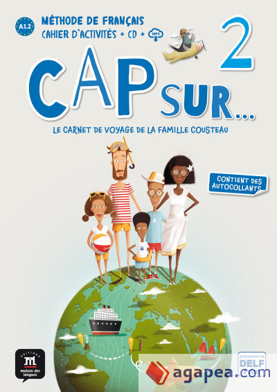 Cap Sur 2. Cahier d'Activités + CD. A1.2