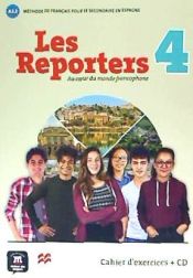 Portada de Les reporters 4 - A2.2&Eacute;d. Macmillan - Cahier d'exercices + CD