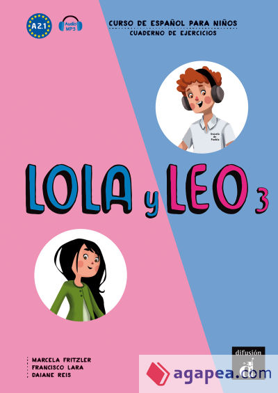 Lola y Leo 3 - Cuaderno de Ejercicios. A2.1