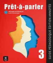 Portada de Prêt-à-parler 3 (B1). Guide pédagogique – Edition annotée