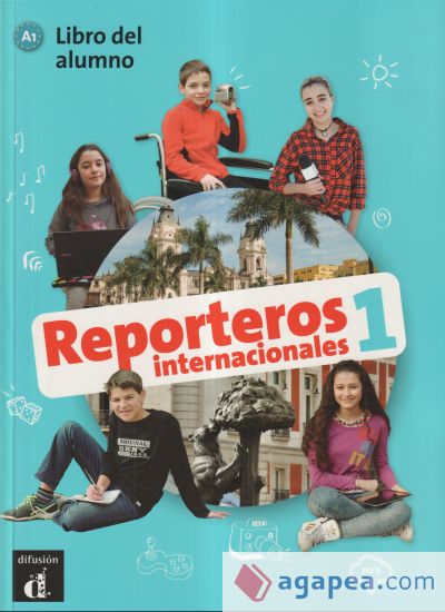 Reporteros Internacionales 1 Libro del alumno