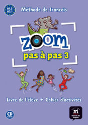 Portada de Zoom pas à pas 3 Livre de l´éleve+Cahier d'exercises + CD