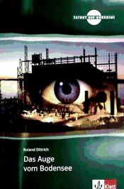 Portada de Das Auge vom Bodensee. Serie Tatort DaF. Libro + CD