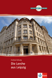 Portada de Die Lerche aus Leipzig. Serie Tatort DaF. Libro + CD