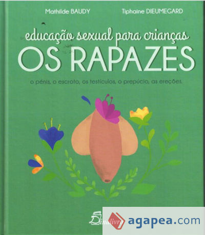 EDUCA€AO SEXUAL PARA CRIAN€AS: OS RAPAZES