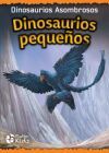 DINOSAURIOS PEQUE&Ntilde;OS