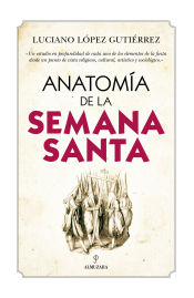 Portada de ANATOMIA DE LA SEMANA SANTA