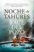 Portada de NOCHE DE TAHURES, de Raúl del Pozo