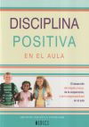 DISCIPLINA POSITIVA EN EL AULA