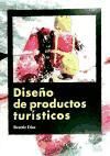 DISE¥O DE PRODUCTOS TURISTICOS