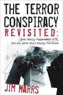 Portada de The Terror Conspiracy Revisited: What Really Happened on 9/11, and Why We're Still Paying the Price