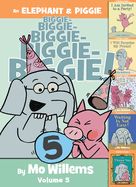 Portada de An Elephant & Piggie Biggie!, Volume 5