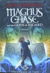 Portada de Magnus Chase and the Gods of Asgard, Book 2 the Hammer of Thor