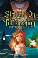 Portada de Straight on Till Morning: A Twisted Tale Graphic Novel