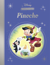 Portada de La magia de un clásico Disney: Pinocho (Mis Clásicos Disney)