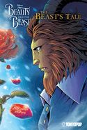Portada de Disney Manga: Beauty and the Beast - The Beast's Tale (Full-Color Edition)
