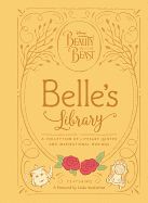 Portada de Beauty and the Beast: Belle's Library: A Collection of Literary Quotes and Inspirational Musings