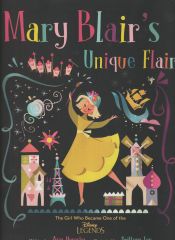 Portada de Mary Blair's Unique Flair: The Girl Who Became One of the Disney Legends