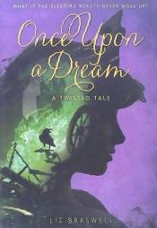 Portada de Once Upon a Dream: A Twisted Tale