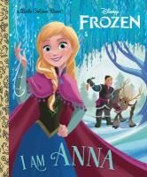 Portada de I Am Anna (Disney Frozen)