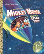 Portada de Mickey Mouse and His Spaceship (Disney: Mickey Mouse)