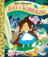 Portada de Walt Disney's Alice in Wonderland Little Golden Board Book (Disney Classic)