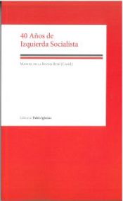 Portada de 40 años de izquierda socialista