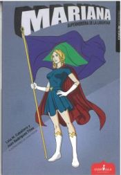 Portada de Mariana SuperheroÍna De La Libertad