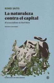 Portada de NATURALEZA CONTRA EL CAPITAL, LA