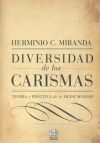 DIVERSIDAD DE LOS CARISMAS:TEORIA Y PRACTICA MEDIUMNIDAD