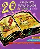 Portada de 20 CUENTOS PARA NIÑOS DE TODA LA VIDA (Ebook)