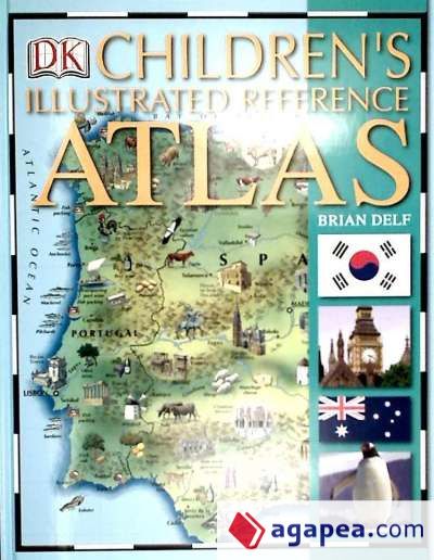 DK Children's Illustrated Reference Atlas